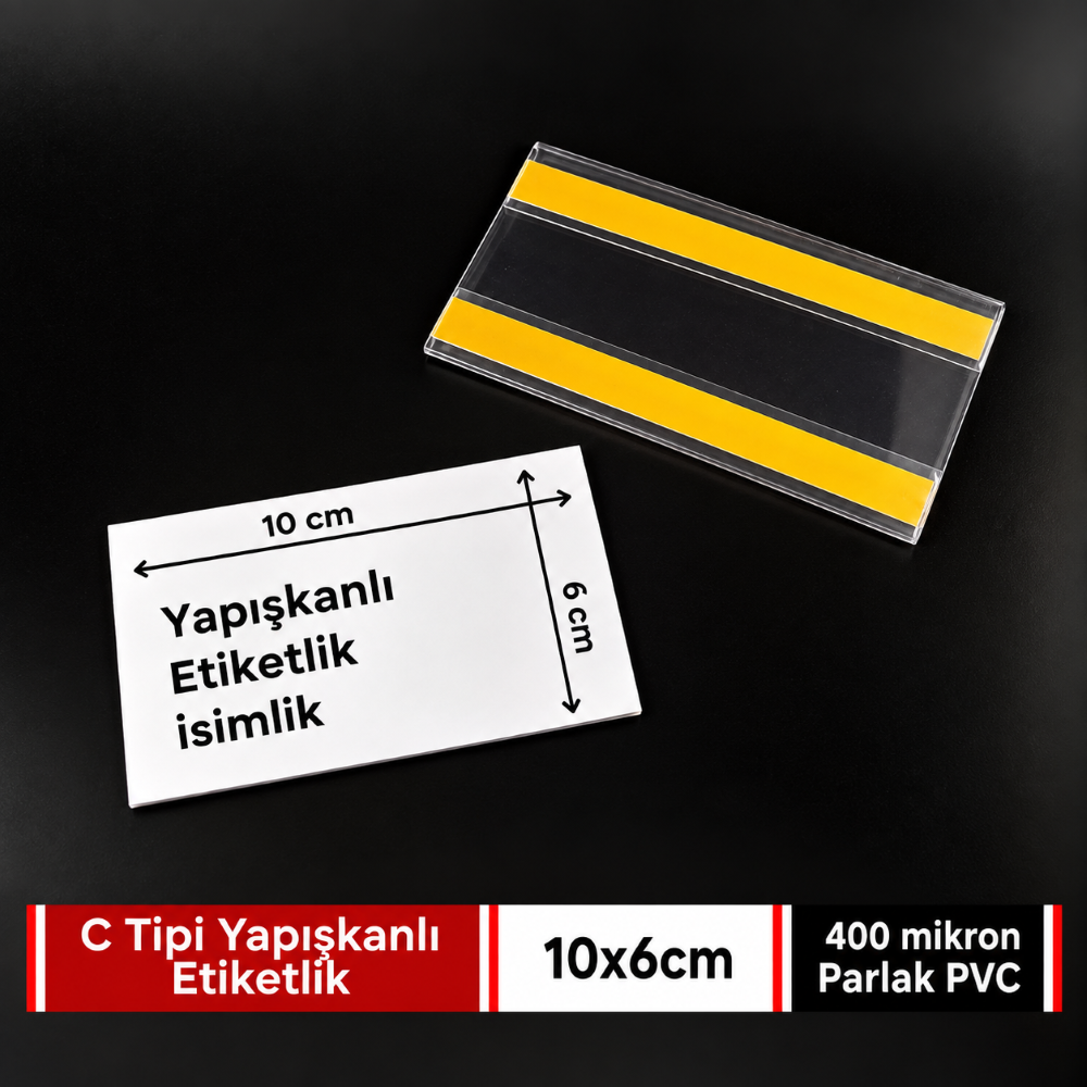 C Tipi Yapışkanlı PVC Şeffaf Etiketlik 10x6cm
